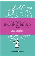 Art of Baking Blind