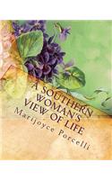 A Southern Woman's View of Life