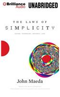 The Laws of Simplicity: Design, Technology, Business, Life, Library Edition