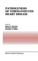Pathogenesis of Stress-Induced Heart Disease