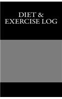 Diet & Exercise Log