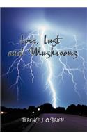Lore, Lust and Mushrooms