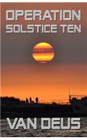 Operation Solstice Ten