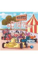 Circus for Baby Calf Candy