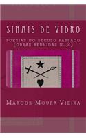 Sinais de Vidro: Poesias do século passado (obras reunidas n. 2)(2 Obra Completa Poesia)