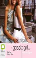 Only in Your Dreams: (9 Gossip Girl)