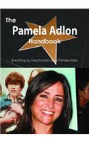 The Pamela Adlon Handbook - Everything You Need to Know about Pamela Adlon