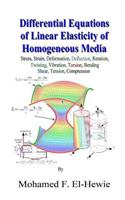 Differential Equations of Linear Elasticity of Homogeneous Media: Theory of Linear Elasticity