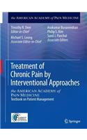 Treatment of Chronic Pain by Interventional Approaches