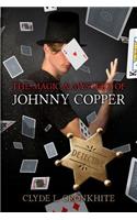 Magic & Mystery of Johnny Copper