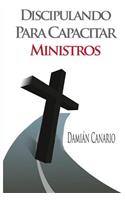 Discipulando para Capacitar Ministros
