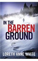 In the Barren Ground