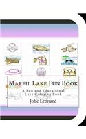 Marfil Lake Fun Book