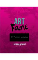 Art Fame: DIY Publicity for Artists