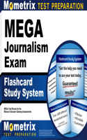 Mega Journalism (070) Flashcard Study System: Mega Test Practice Questions and Exam Review for the Missouri Educator Gateway Assessments
