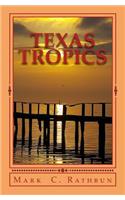 Texas Tropics: (English)