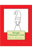 Sloughi Christmas Cards: Do It Yourself