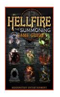 Hellfire the Summoning Game Guide