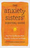 The Anxiety Sisters' Survival Guide