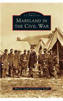 Maryland in the Civil War