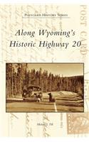 Along Wyoming's Historic Highway 20