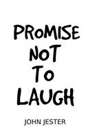 Promise Not To Laugh