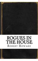 Rogues in the House