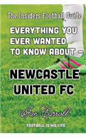 Everything You Ever Wanted to Know About Newcastle United FC