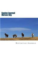 Equine Journal Horses Sky: (Notebook, Diary, Blank Book)