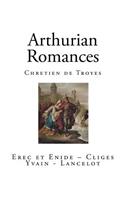 The Arthurian Romances