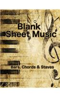 Blank Sheet Music: Bars, Chords & Staves