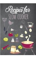 Recipes for Slow Cooker
