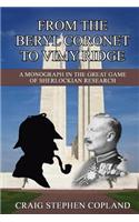 From the Beryl Coronet to Vimy Ridge