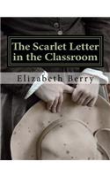 Scarlet Letter in the Classroom