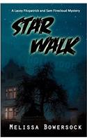 Star Walk: Volume 3 (A Lacey Fitzpatrick and Sam Firecloud Mystery)