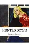 Hunted Down