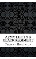Army Life in a Black Regiment