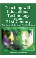 Teaching with Educational Technology in the 21st Century