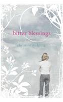 Bitter Blessings