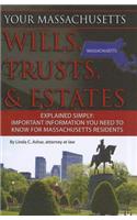 Your Massachusetts Wills, Trusts, & Estates Explained Simply