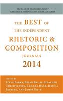 Best of the Independent Journals in Rhetoric and Composition 2014