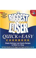 The Biggest Loser Quick & Easy Cookbook