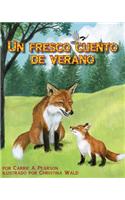 Fresco Cuento de Verano (Cool Summer Tail, A)