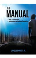 The Manual: A Guide to Achievement & Enlightenment in the Urban Community