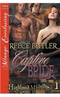 Captive Bride [Highland Menage 1] (Siren Publishing Menage Everlasting)