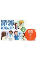 People Who Help Keep Me Healthy