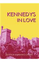 Kennedys In Love