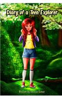 Diary of a Teen Explorer