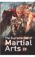 The Supreme God of Martial Arts 33