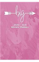 Big 2020-2021 Weekly Planner: Notebook Journal for Sororities and Sorority Sisters